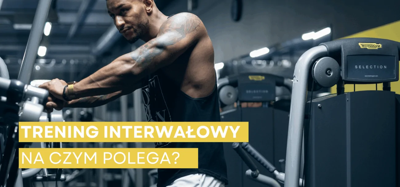 trening interwałowy na czym polega