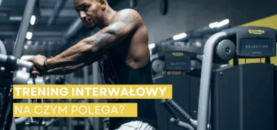 trening interwałowy na czym polega